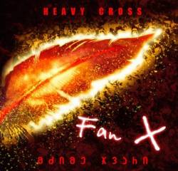 Heavy Cross : Fan X